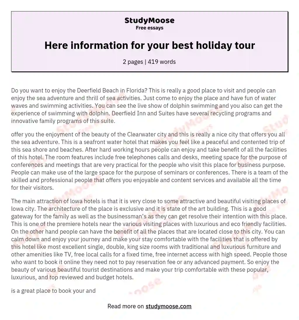 Here information for your best holiday tour essay
