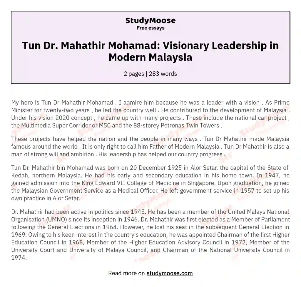 Tun Dr. Mahathir Mohamad: Visionary Leadership in Modern Malaysia essay