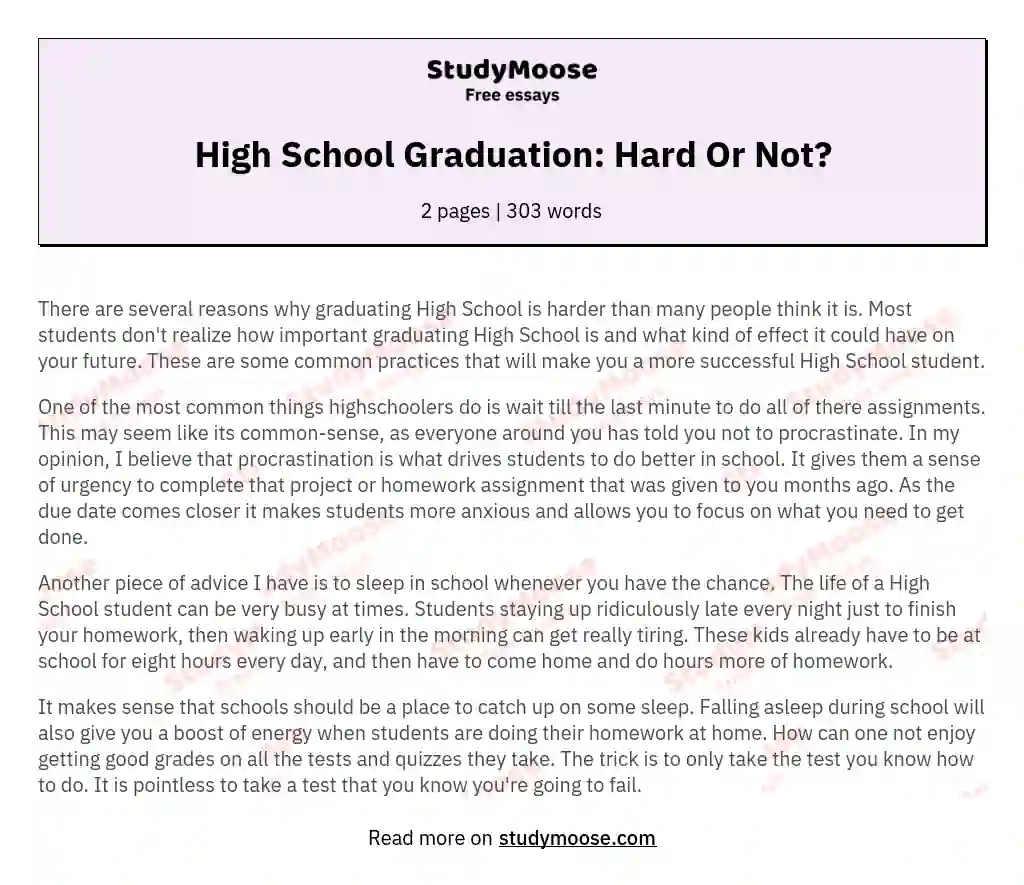 High School Graduation: Hard Or Not? essay