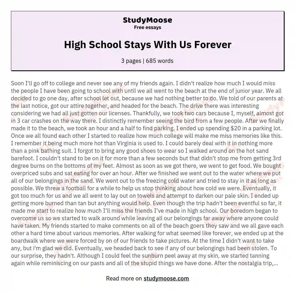 High School Stays With Us Forever essay