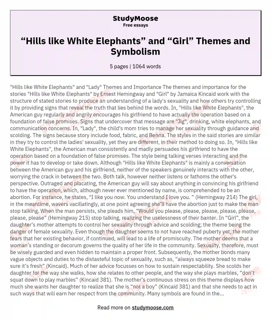 “Hills like White Elephants” and “Girl” Themes and Symbolism essay