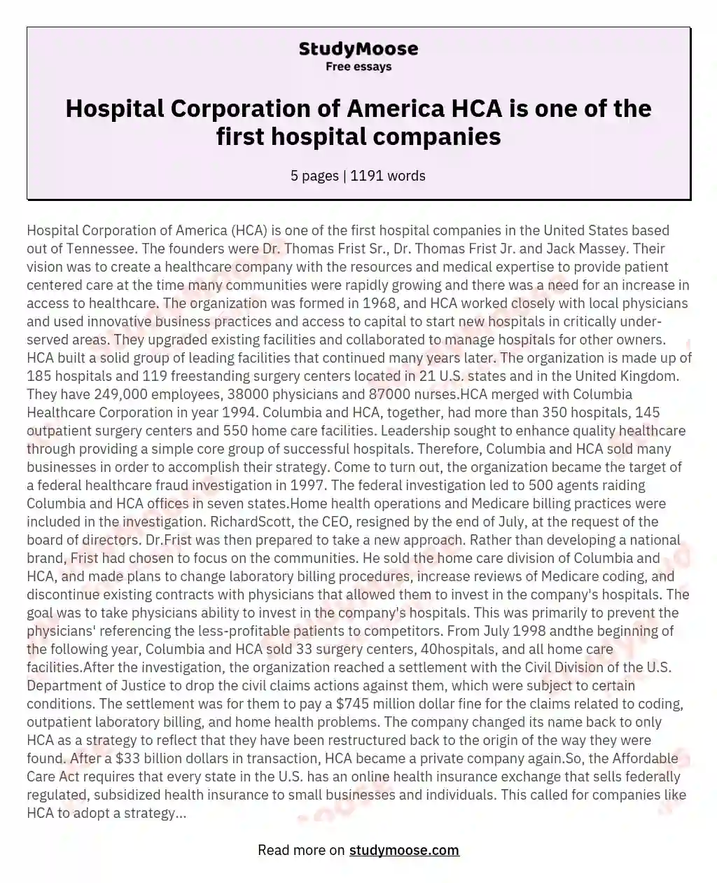 Hospital Corporation of America HCA is one of the first hospital companies