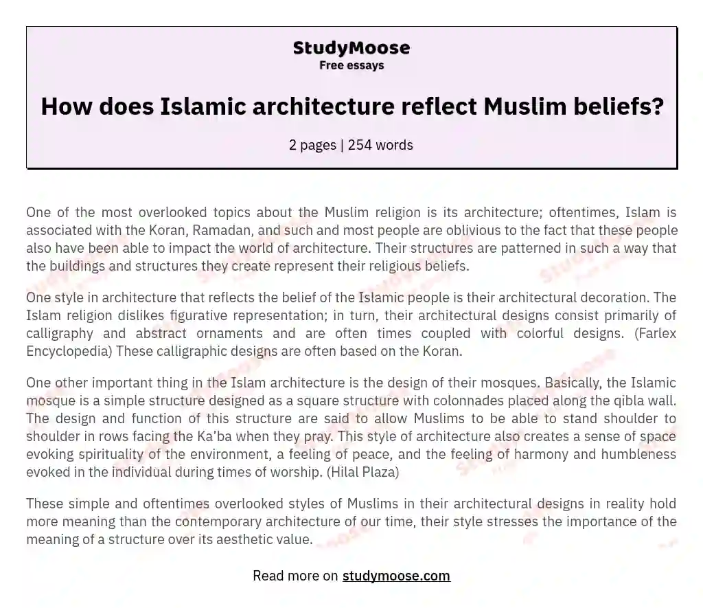 How does Islamic architecture reflect Muslim beliefs?