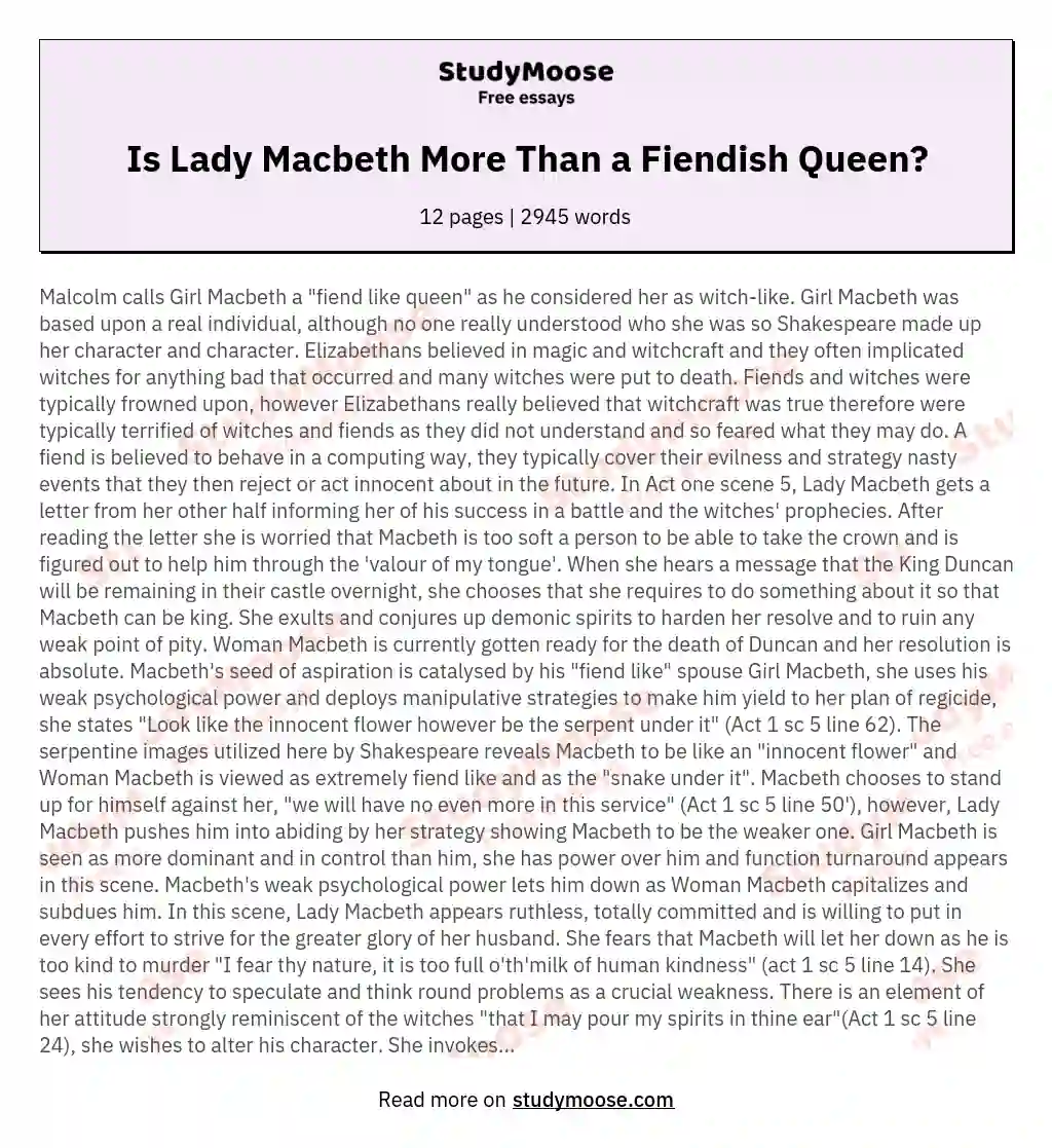 How far are you given the impression that Lady Macbeth is merely a "fiend like queen"?