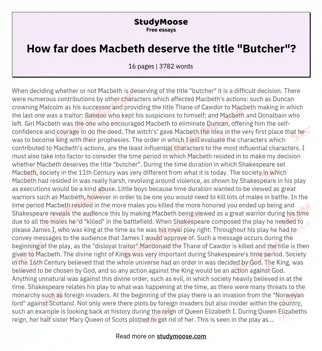 How far does Macbeth deserve the title "Butcher"?