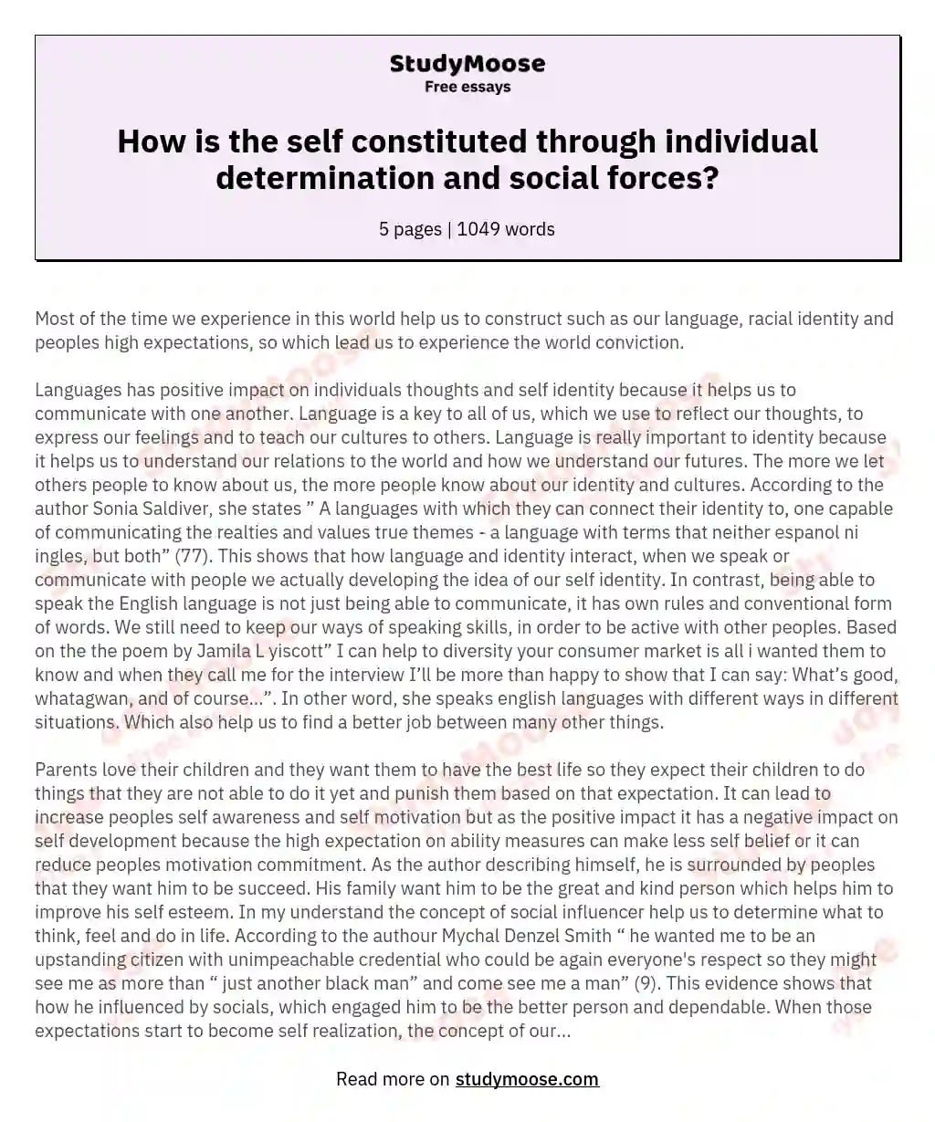 How is the self constituted through individual determination and social forces? essay