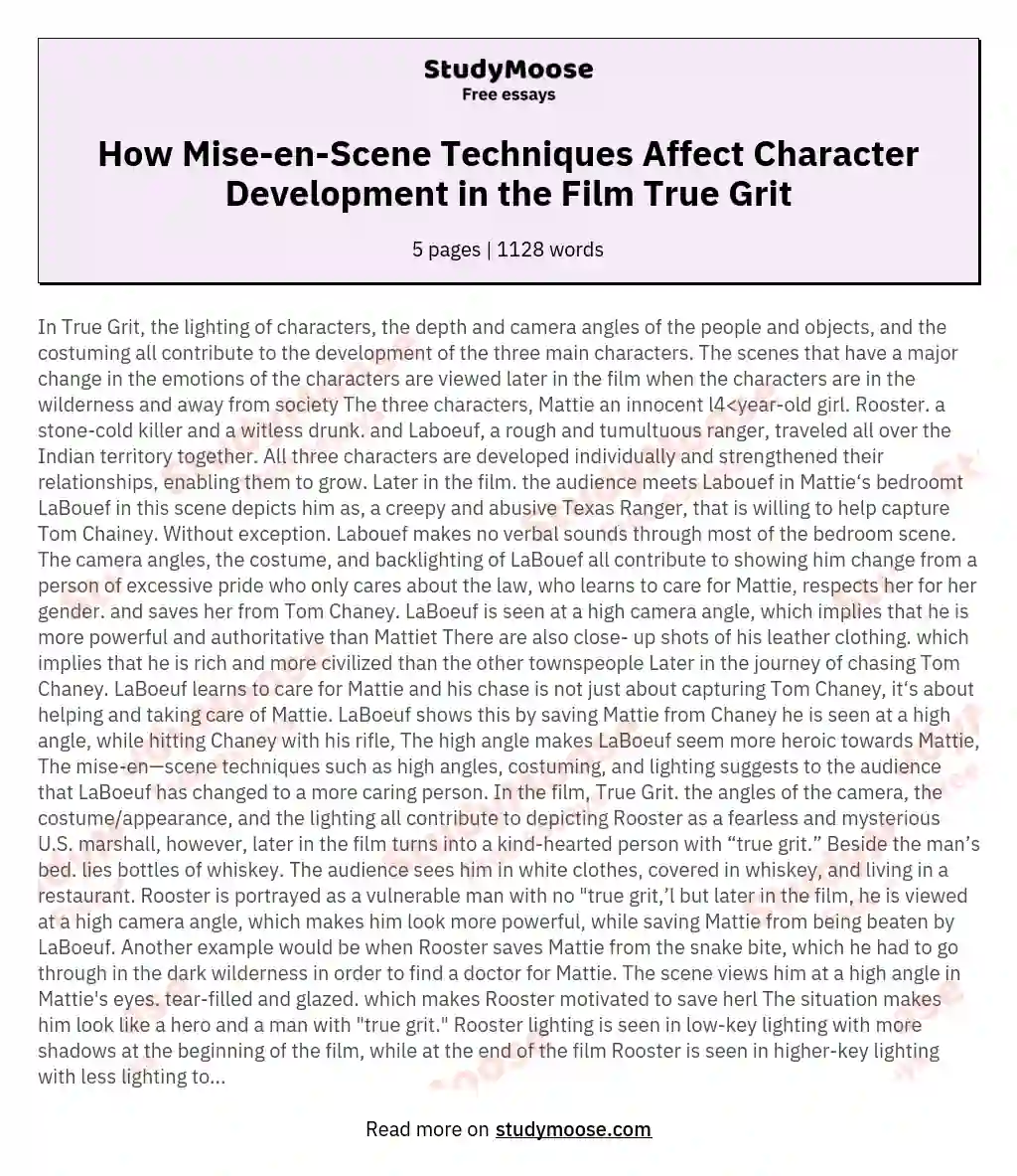 How Mise-en-Scene Techniques Affect Character Development in the Film True Grit essay