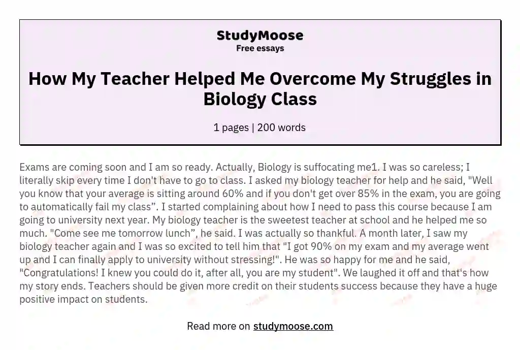 How My Teacher Helped Me Overcome My Struggles in Biology Class essay