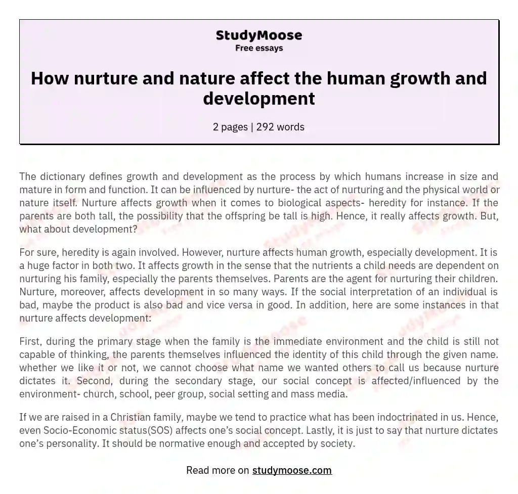 How nurture and nature affect the human growth and development essay