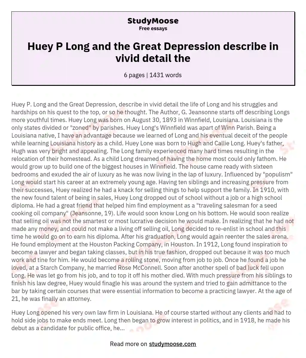 Huey P Long and the Great Depression describe in vivid detail the essay