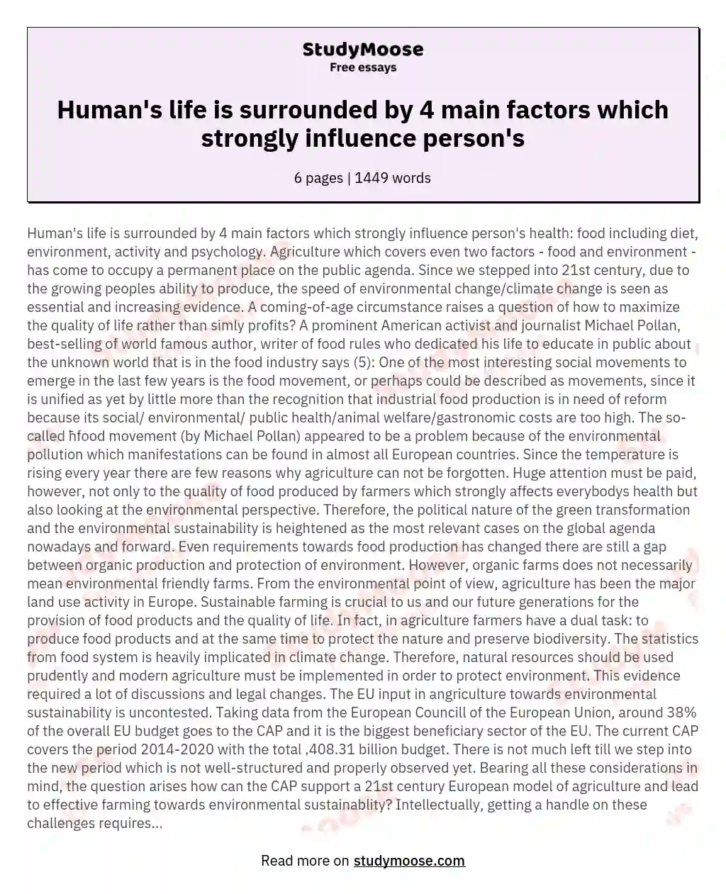 Human's life is surrounded by 4 main factors which strongly influence person's essay