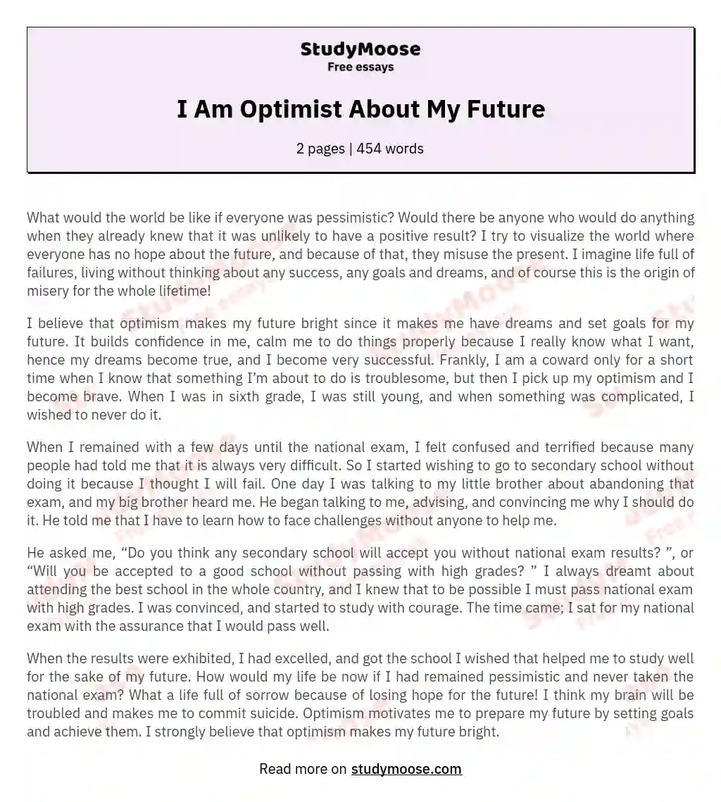 I Am Optimist About My Future essay