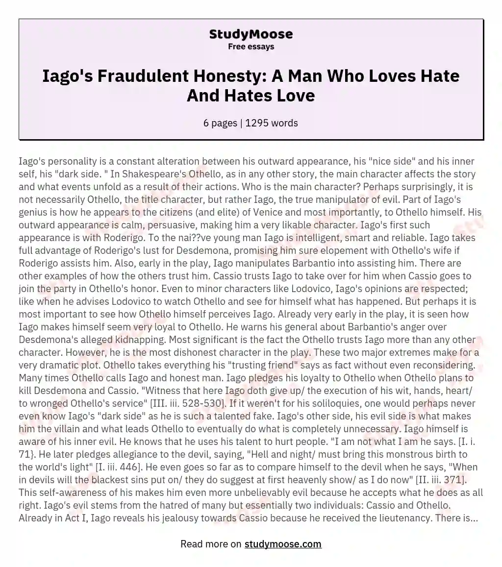 Iago's Fraudulent Honesty: A Man Who Loves Hate And Hates Love