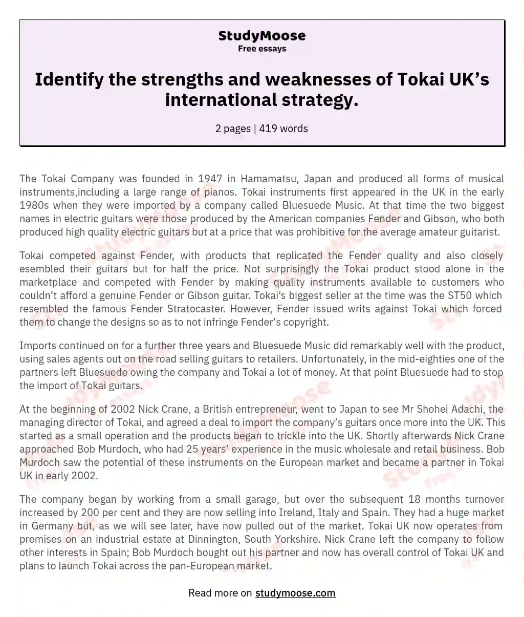 Identify the strengths and weaknesses of Tokai UK’s international strategy.
