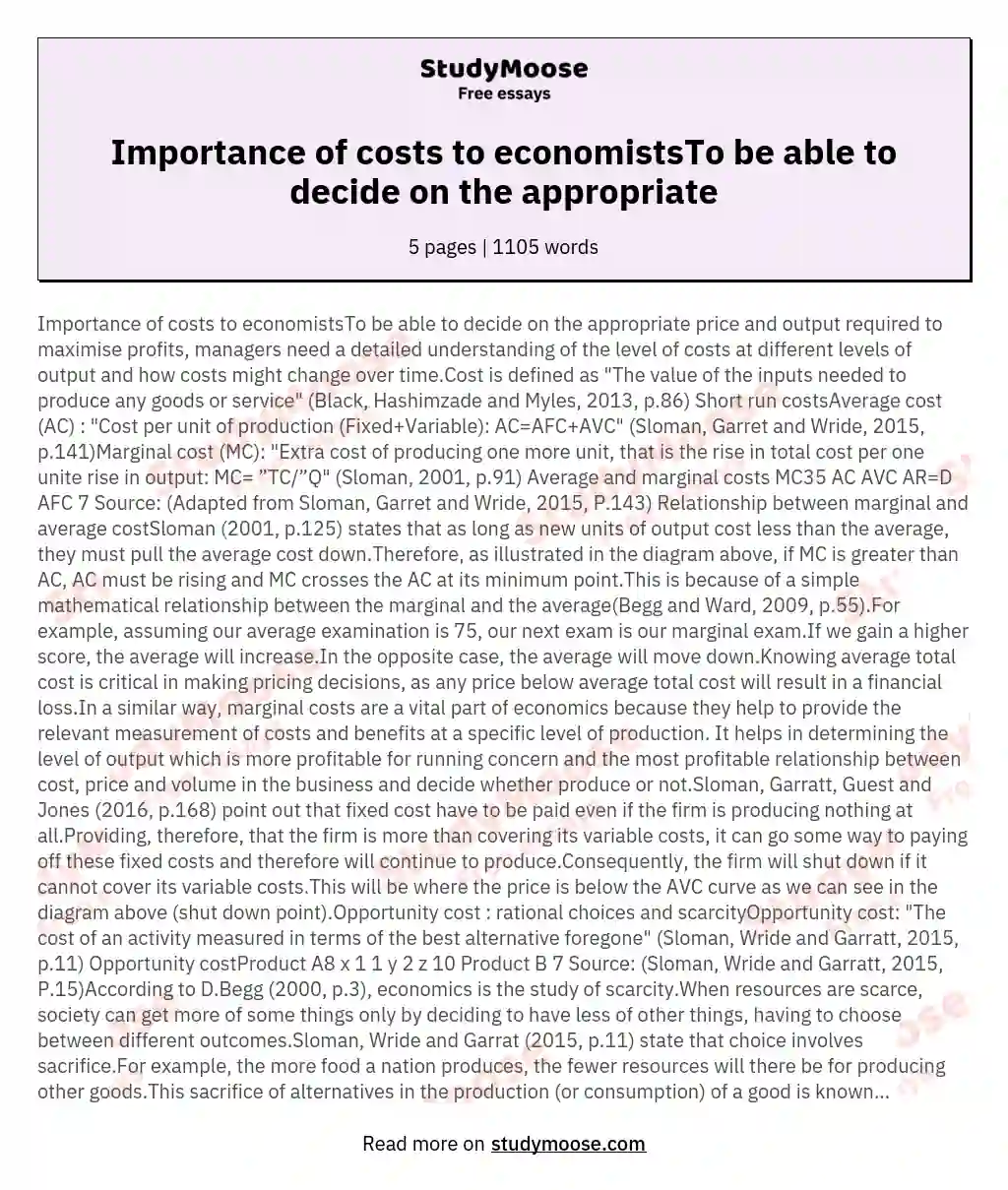 Importance of costs to economistsTo be able to decide on the appropriate