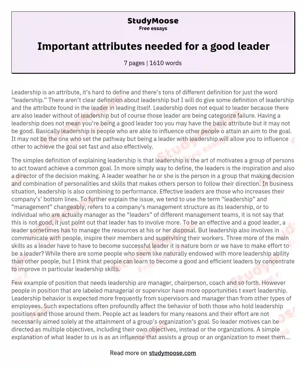 Important attributes needed for a good leader