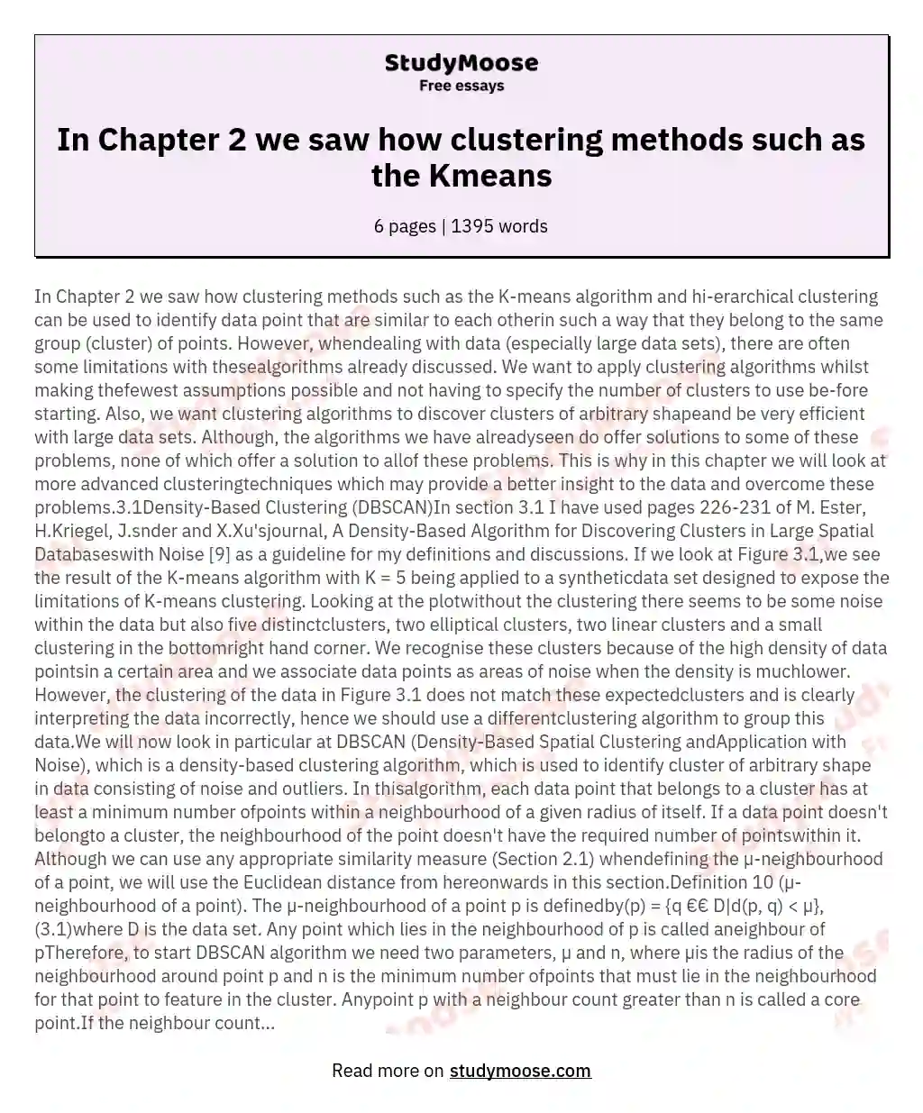 In Chapter 2 we saw how clustering methods such as the Kmeans