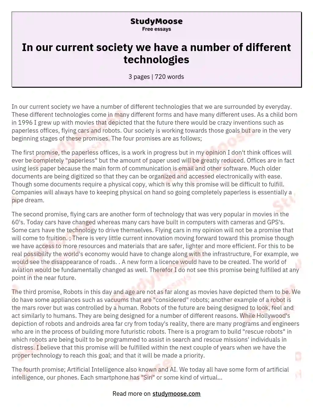 In our current society we have a number of different technologies essay