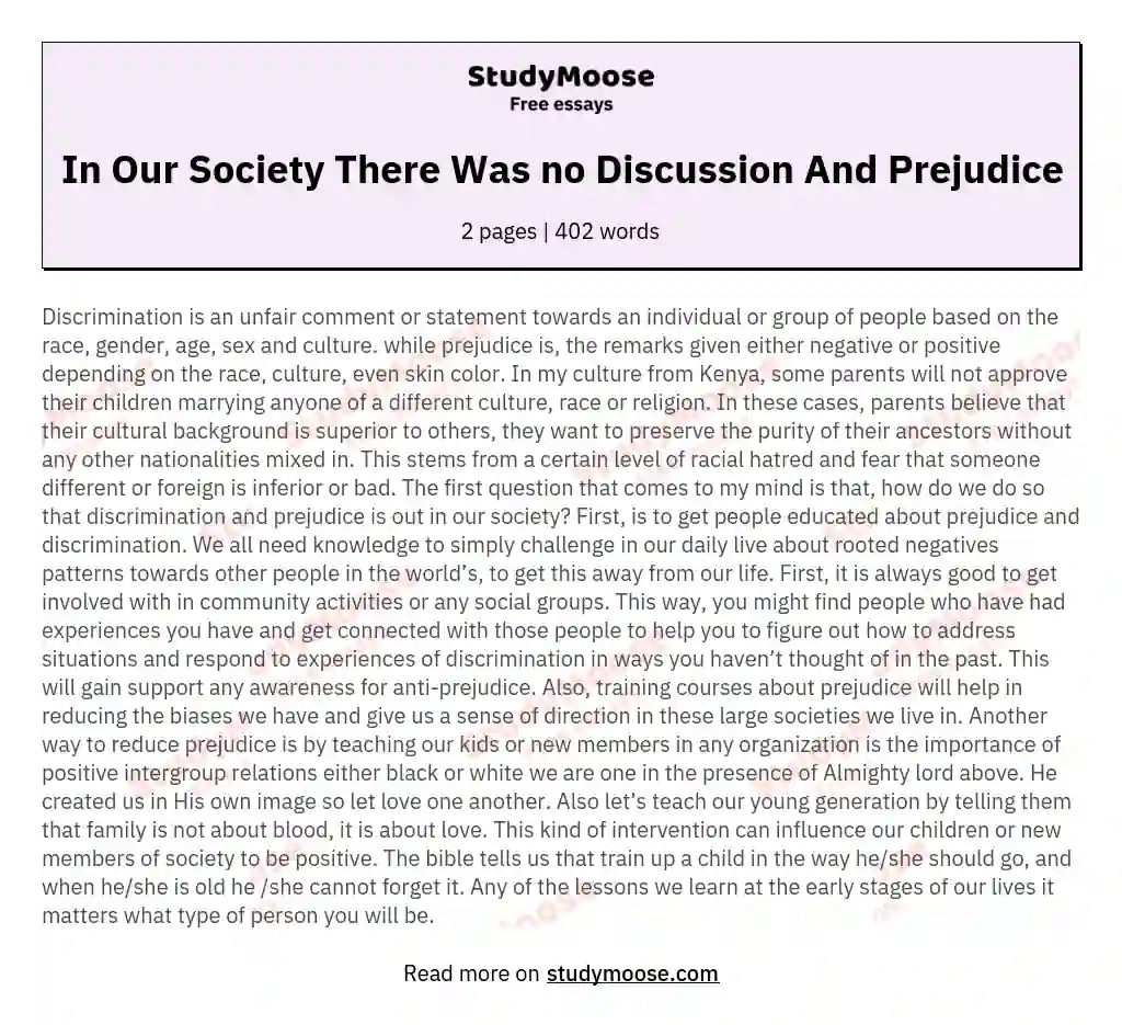 In Our Society There Was no Discussion And Prejudice essay