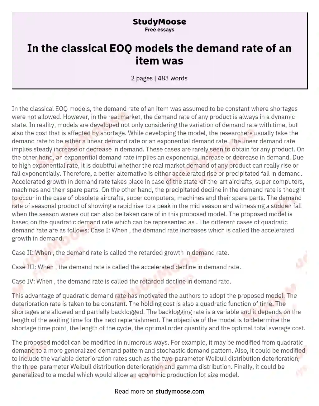 In the classical EOQ models the demand rate of an item was essay