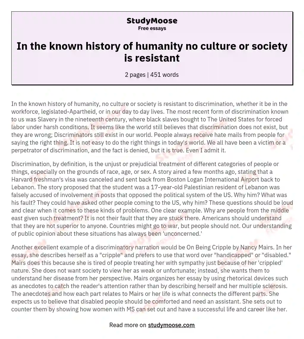 In the known history of humanity no culture or society is resistant essay