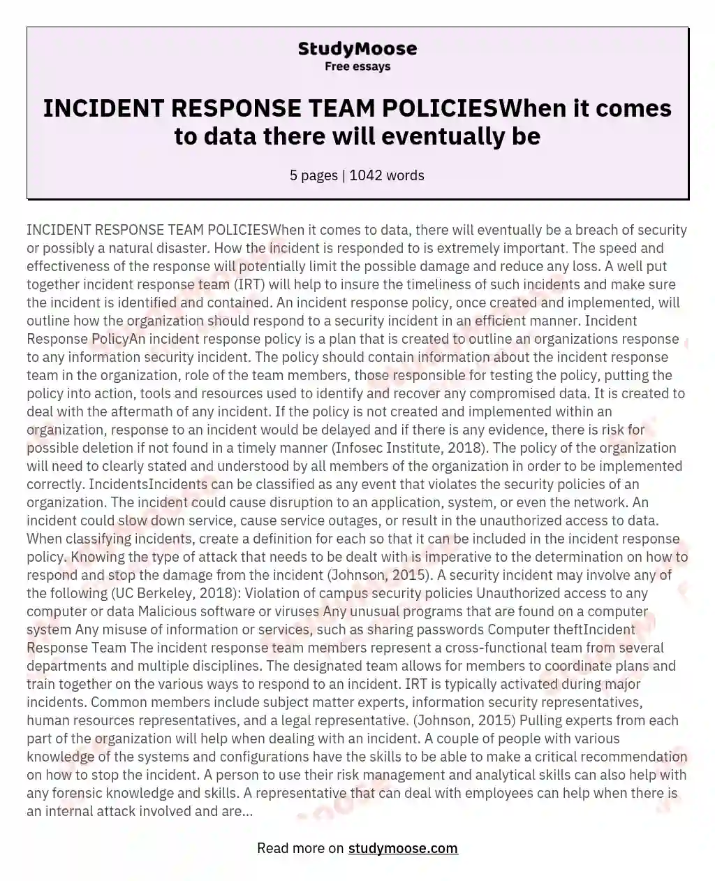 INCIDENT RESPONSE TEAM POLICIESWhen it comes to data there will eventually be essay