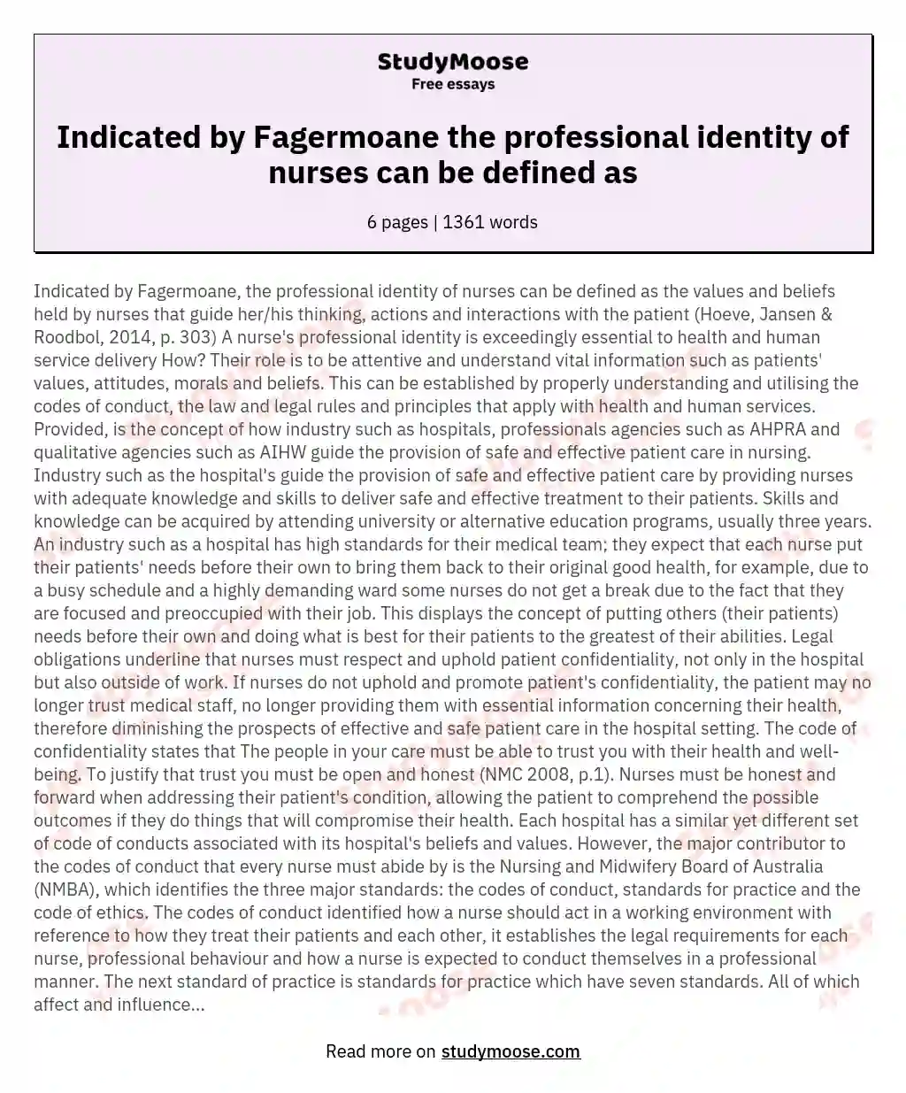 Indicated by Fagermoane the professional identity of nurses can be defined as essay