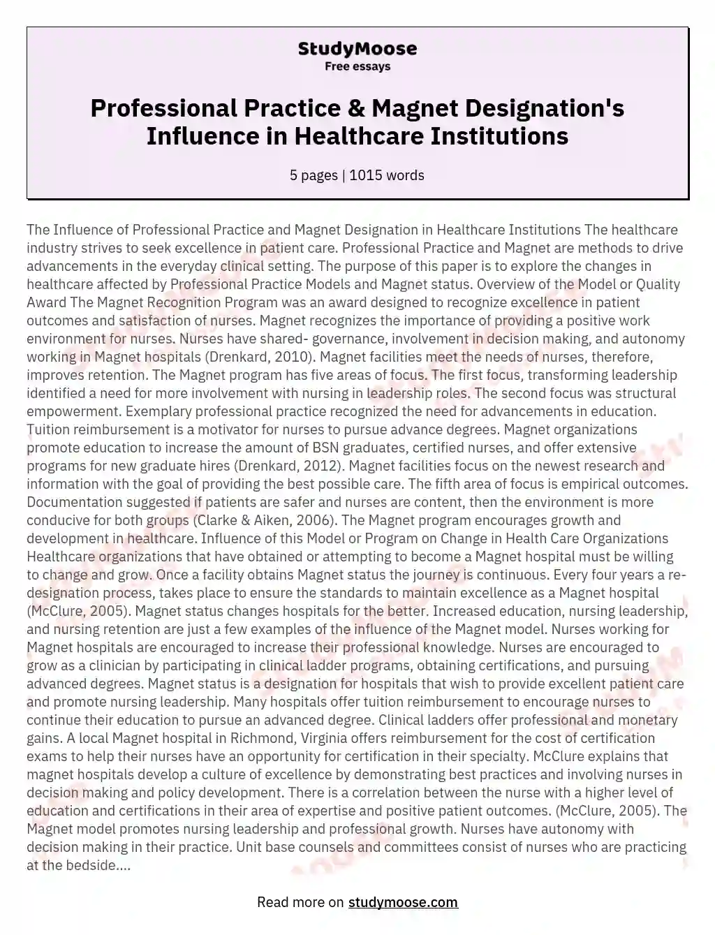 The Influence of Professional Practice and Magnet Designation in Healthcare Institutions
