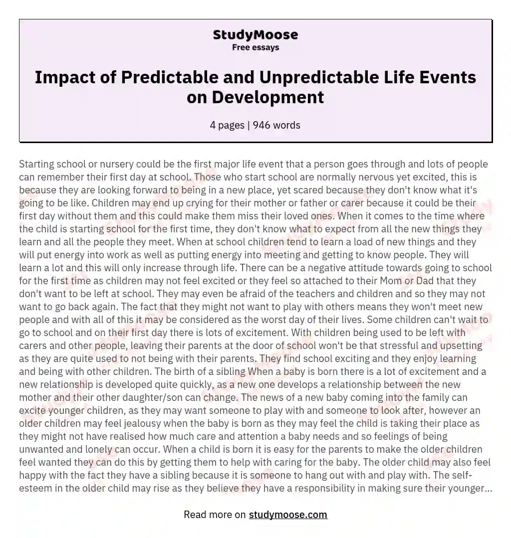 The influence of two predictable and two unpredictable life events can affect an individuals development