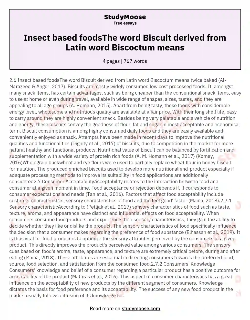 Insect based foodsThe word Biscuit derived from Latin word Biscoctum means