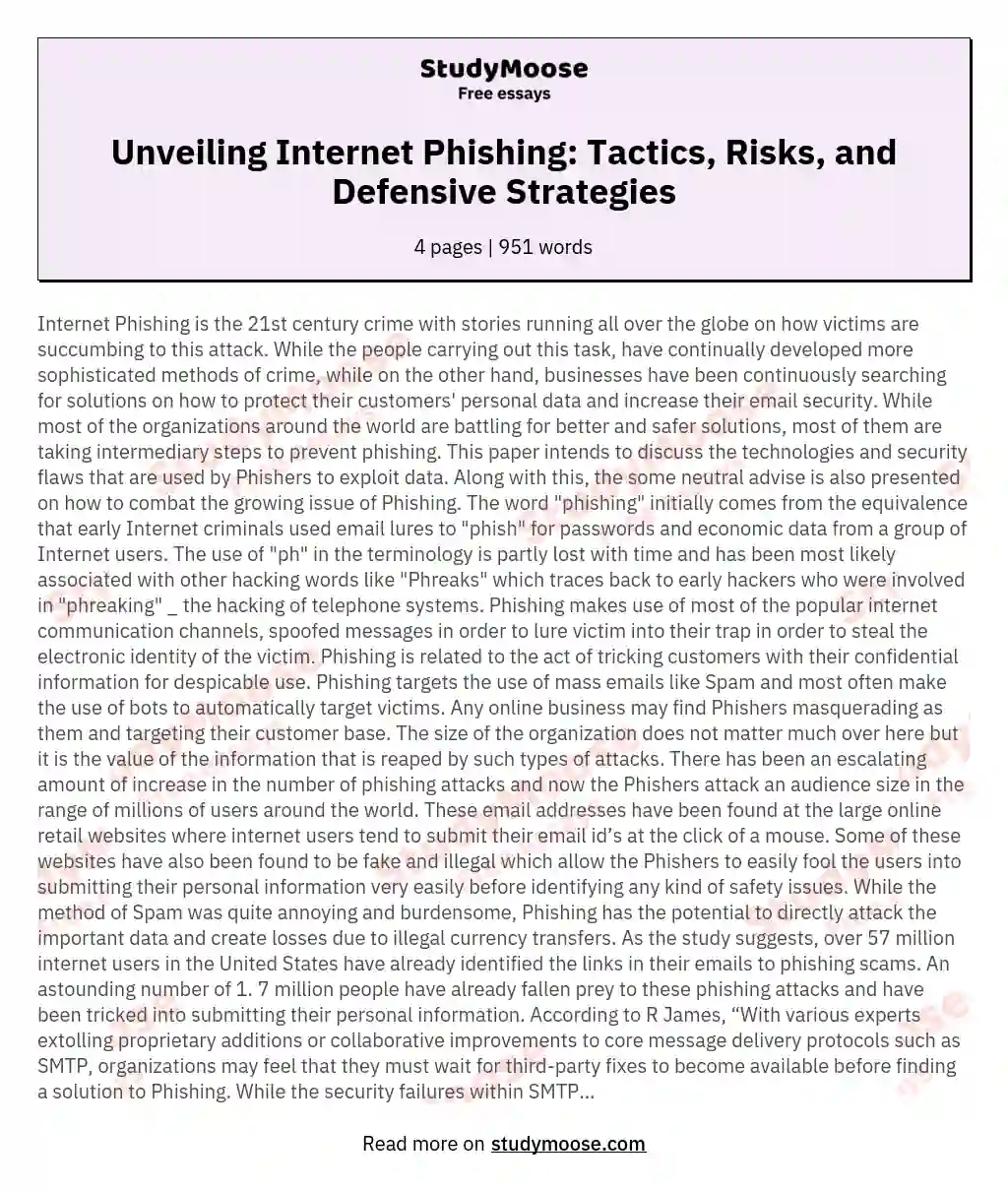Unveiling Internet Phishing: Tactics, Risks, and Defensive Strategies essay