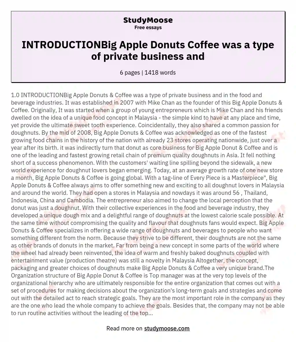 INTRODUCTIONBig Apple Donuts Coffee was a type of private business and essay
