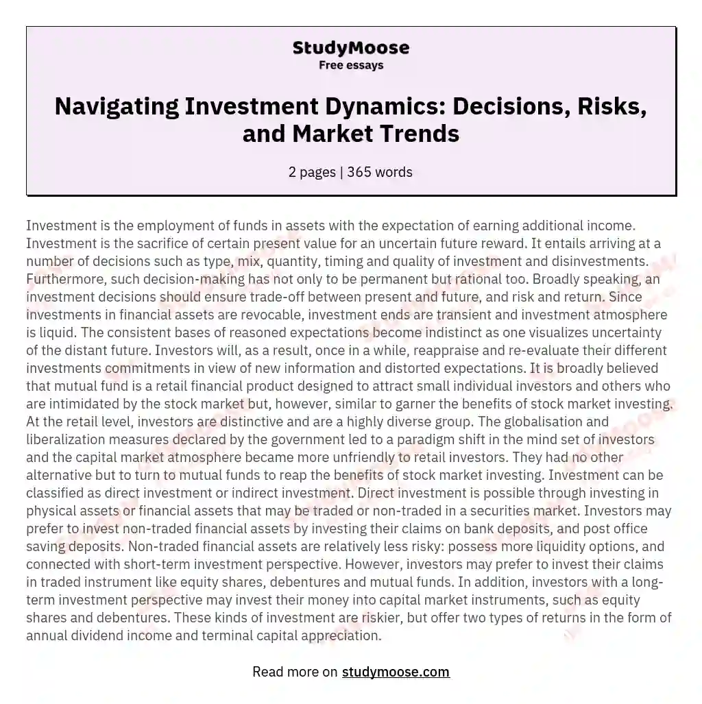 Navigating Investment Dynamics: Decisions, Risks, and Market Trends essay