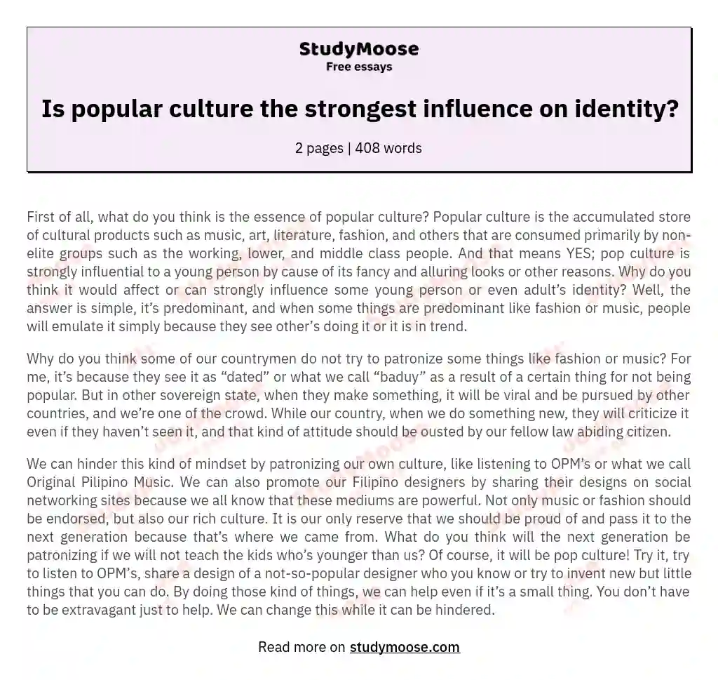 Is popular culture the strongest influence on identity?