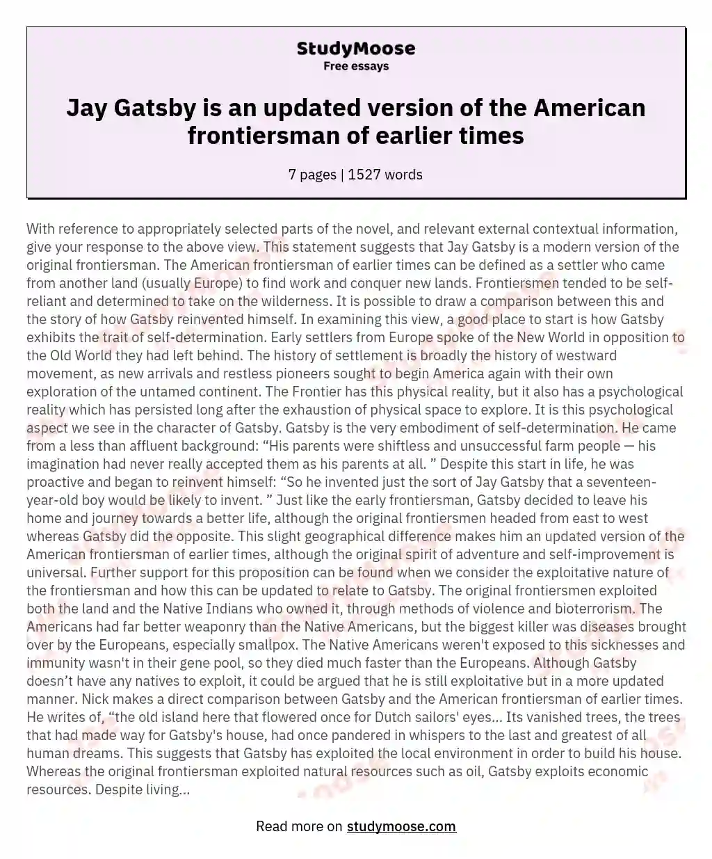 Jay Gatsby is an updated version of the American frontiersman of earlier times