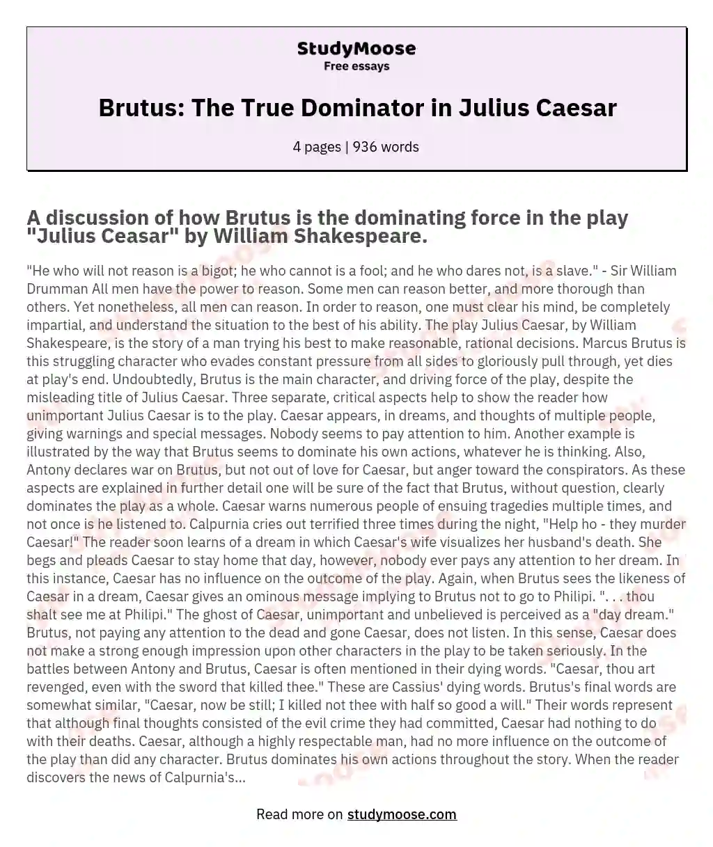 Brutus: The True Dominator in Julius Caesar essay