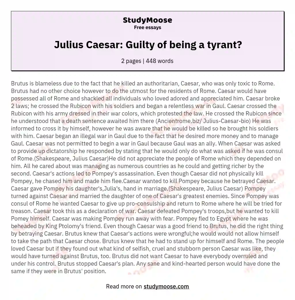 Julius Caesar: Guilty of being a tyrant? essay