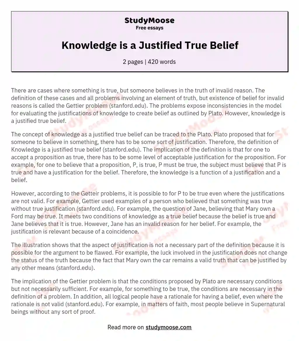 Knowledge is a Justified True Belief