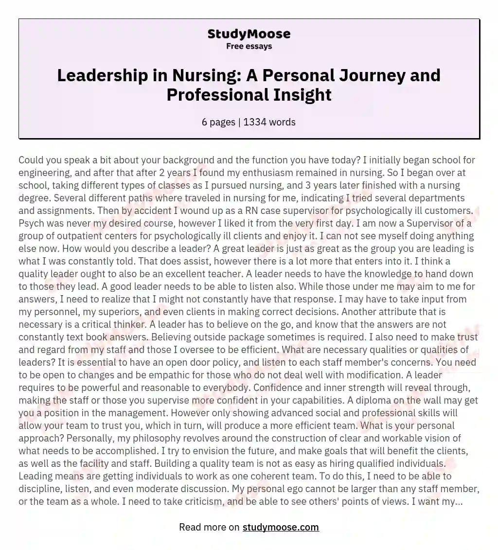 Leadership in Nursing: A Personal Journey and Professional Insight essay