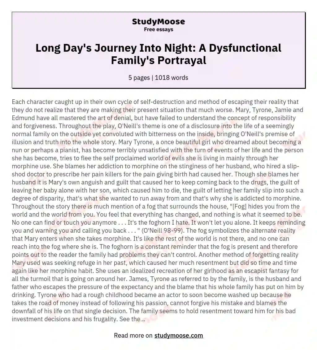 Long Day's Journey Into Night: A Dysfunctional Family's Portrayal essay