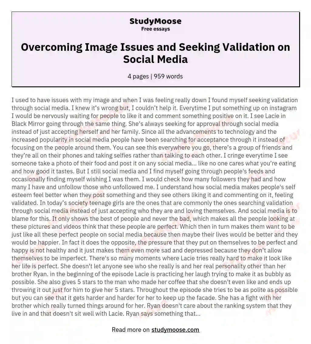Overcoming Image Issues and Seeking Validation on Social Media essay