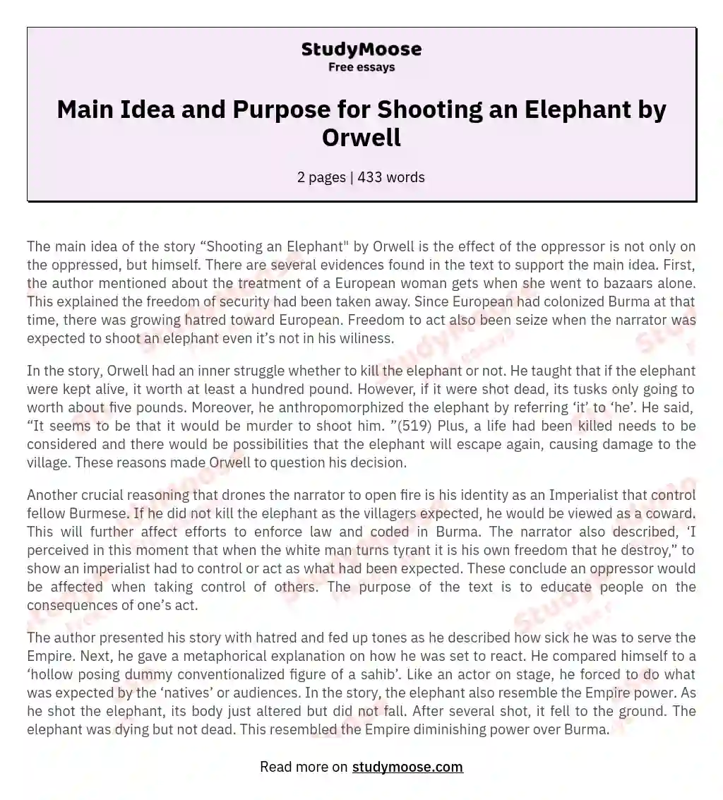 Main Idea and Purpose for Shooting an Elephant by Orwell essay