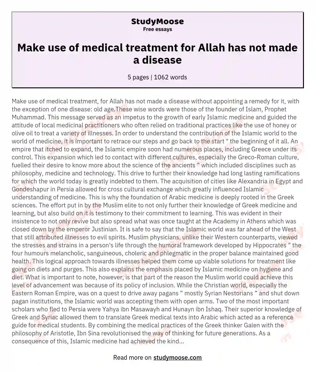 Make use of medical treatment for Allah has not made a disease essay