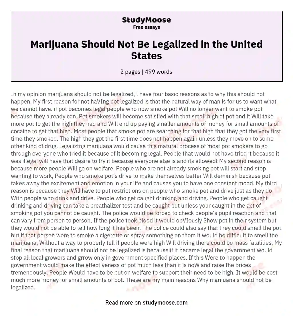 Marijuana Should Not Be Legalized in the United States essay
