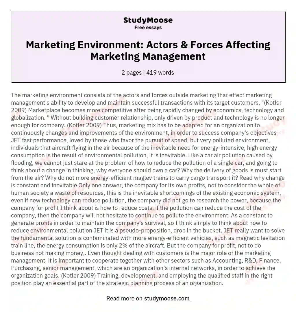 The Marketing Environment Consists of the Actors and Forces Outside Marketing That Effect Marketing Management