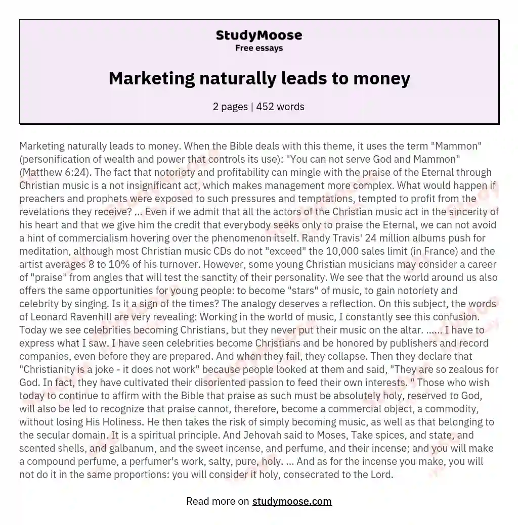 Marketing naturally leads to money