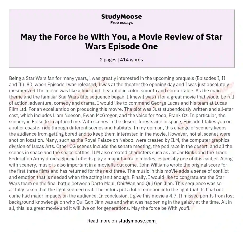 May the Force be With You, a Movie Review of Star Wars Episode One essay