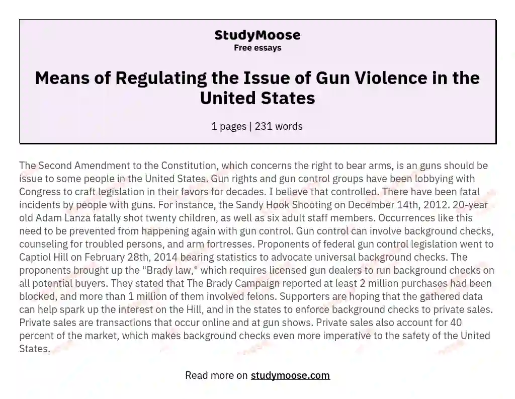 Means of Regulating the Issue of Gun Violence in the United States essay