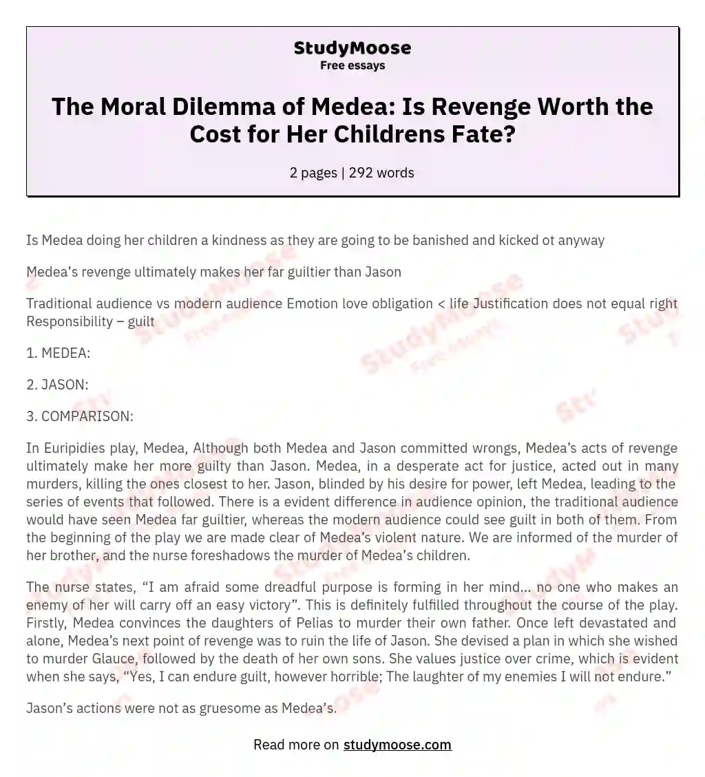The Moral Dilemma of Medea: Is Revenge Worth the Cost for Her Childrens Fate? essay