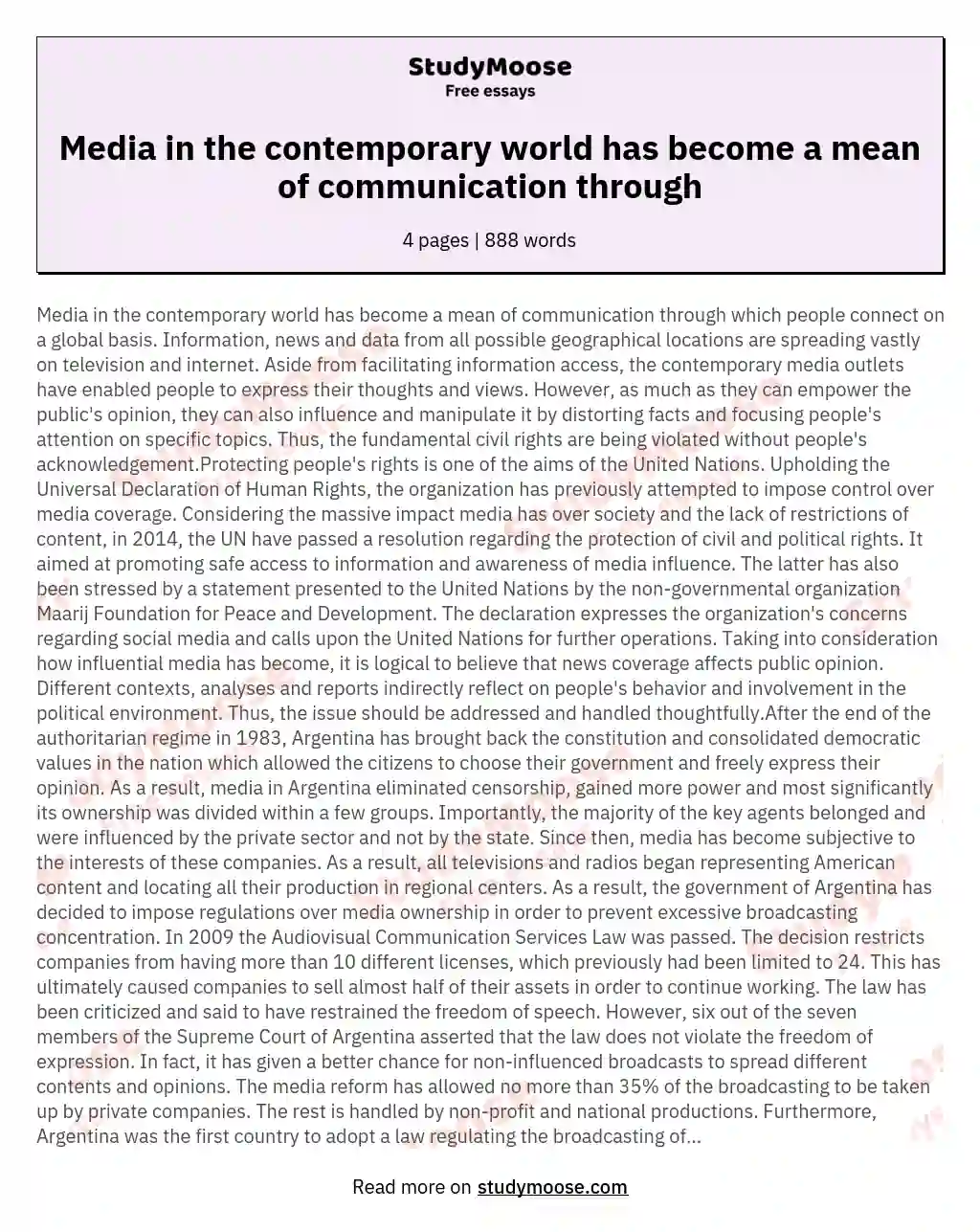 Media in the contemporary world has become a mean of communication through essay